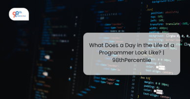 What Does a Day in the Life of a Programmer Look Like? | 98thPercentile