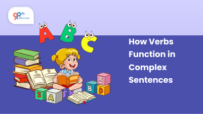 How Verbs Function in Complex Sentences?