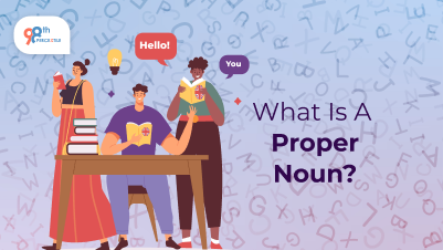 What is a Proper Noun? Abstract Noun Examples and Definition - 98thPercentile