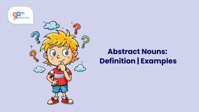 Abstract Nouns: Definitions & Examples