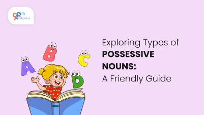 Exploring Types of Possessive Nouns: A Friendly Guide