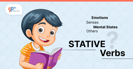 Stative Verbs: Meaning, Definition, and Examples