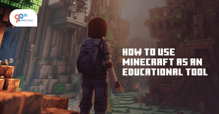 How to Use Minecraft as an Educational Tool?