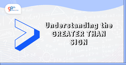 Understanding the Greater Than Sign
