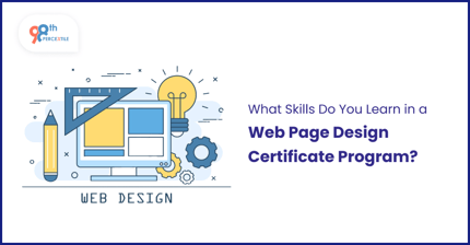 What Skills Do You Learn in Web Page Design Certificate Programs?