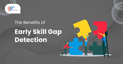 Early Skill Gap Detection Benefits