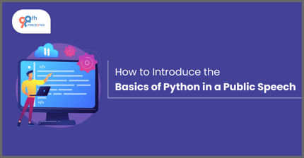 Presenting Fundamentals of Python in a Public Speech
