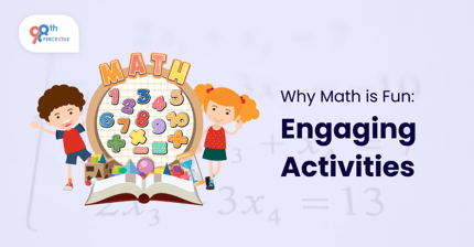 Why Math is Fun: Engaging Activities