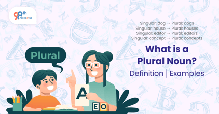 What is a Plural Noun? Definition and Examples