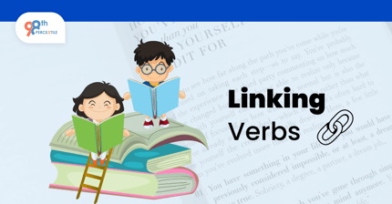 Linking Verbs: Definition, Example