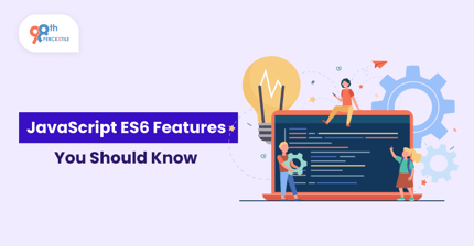 JavaScript ES6 Features You Should Know