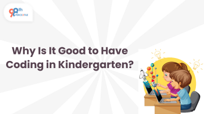 Why Is It Good to Have Coding in Kindergarten?