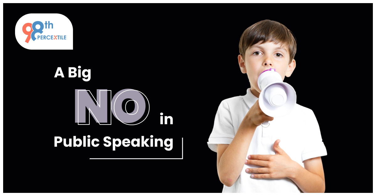 A big no in Public Speaking