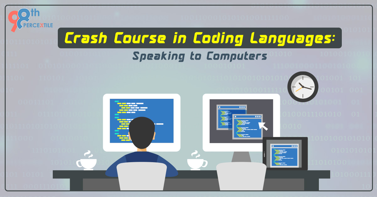 Crash Course in Coding Languages Speaking to Computers