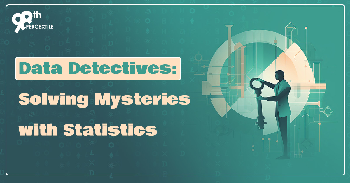 Data Detectives Solving Mysteries with Statistics