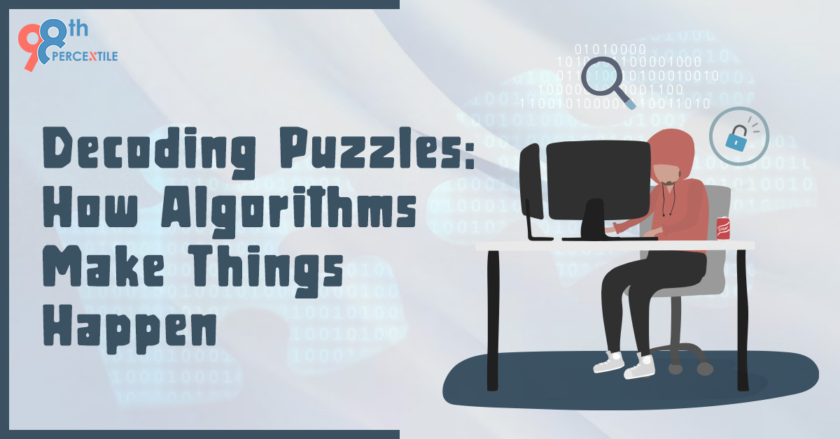 Decoding Puzzles How Algorithms Make Things Happen