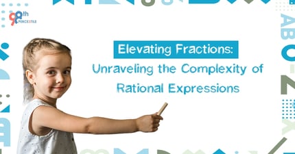 Elevating Fractions: Unraveling the Complexity of Rational Expressions