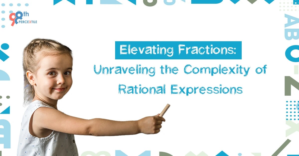 Elevating Fractions Unraveling the Complexity of Rational Expressions-2