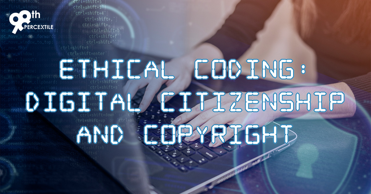 Ethical Coding Digital Citizenship and Copyright