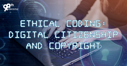 Ethical Coding: Digital Citizenship and Copyright