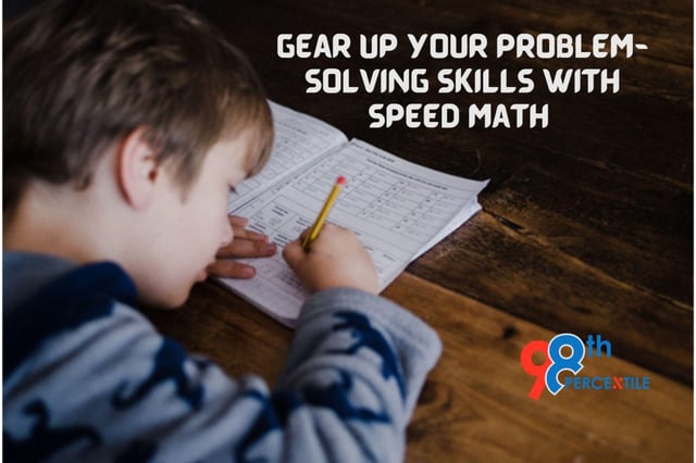 Gear Up Your Problem-Solving Skills with Speed Math
