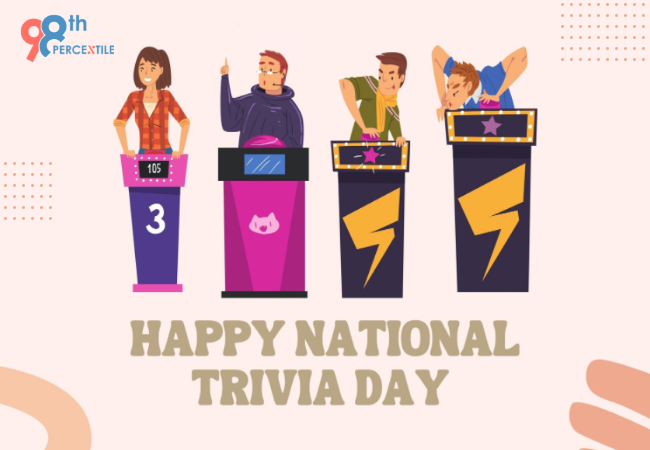 Learn some Facts about the National Trivia Day