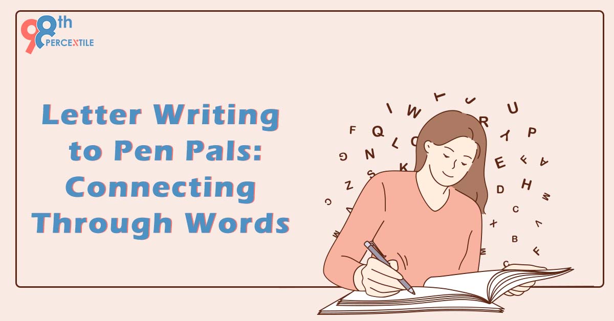 Letter Writing to Pen Pals Connecting Through Words