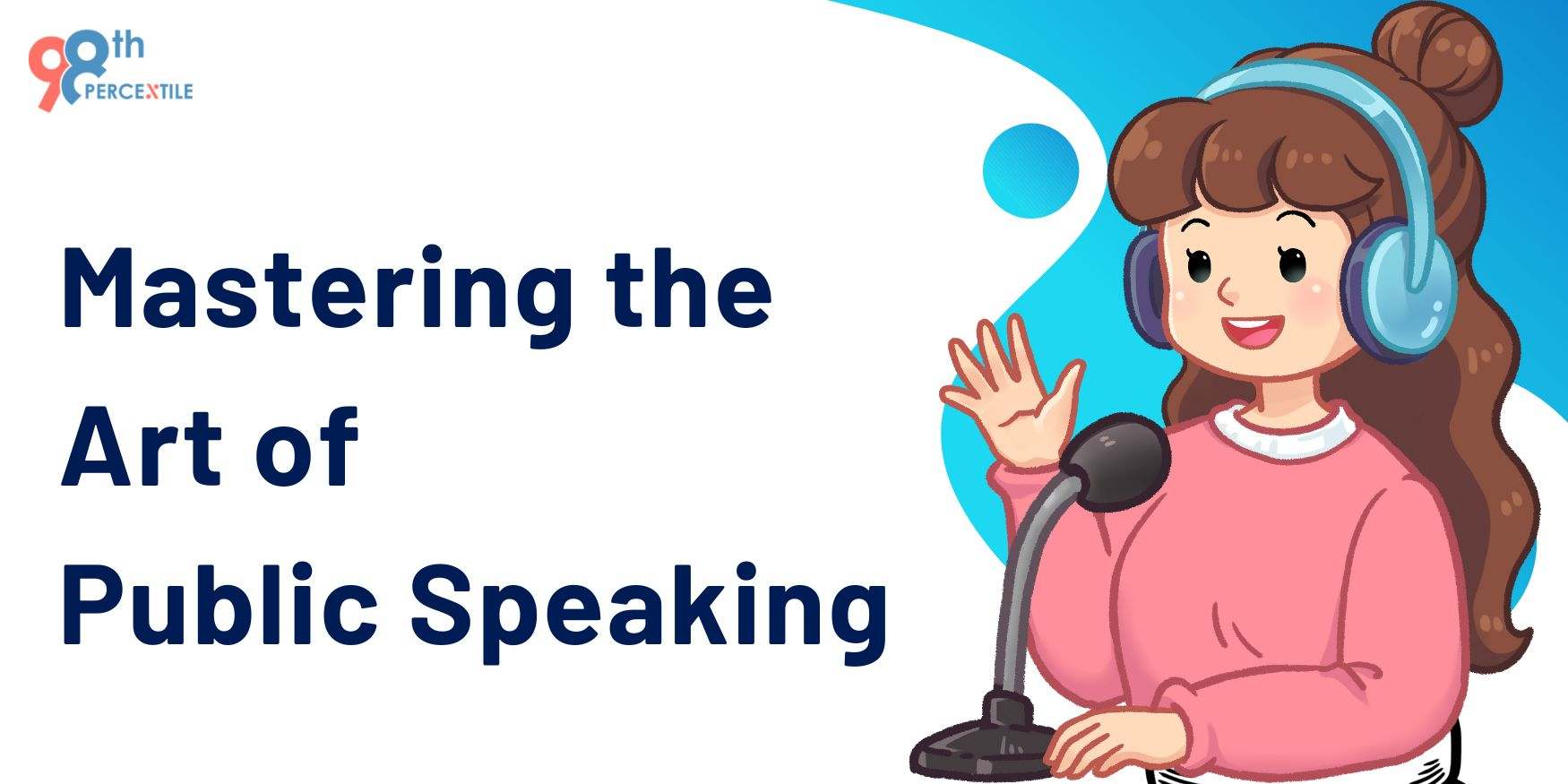 Mastering the art of public speaking