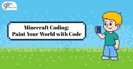 Creativity: Exploring Minecraft, Coding, and Kids