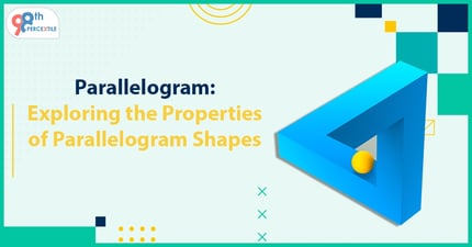 Parallelogram: Exploring the Properties of Parallelogram Shapes