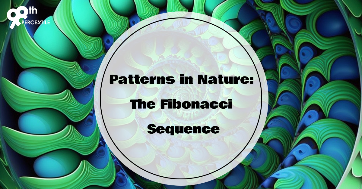 Patterns in Nature The Fibonacci Sequence