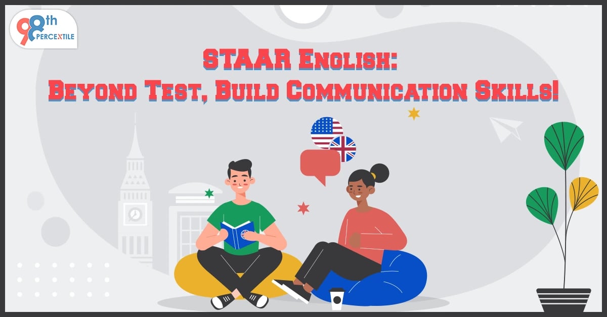 STAAR English Beyond Test, Build Communication Skills!