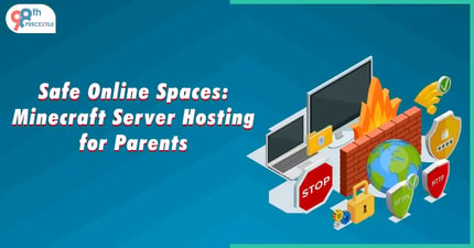 Safe Online Spaces: Minecraft Server Hosting for Parents