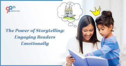 Power of Storytelling: Engaging Readers Emotionally