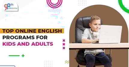 Top Online English Programs for Kids and Adults