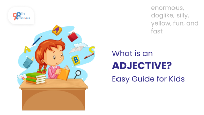 What is an Adjective?