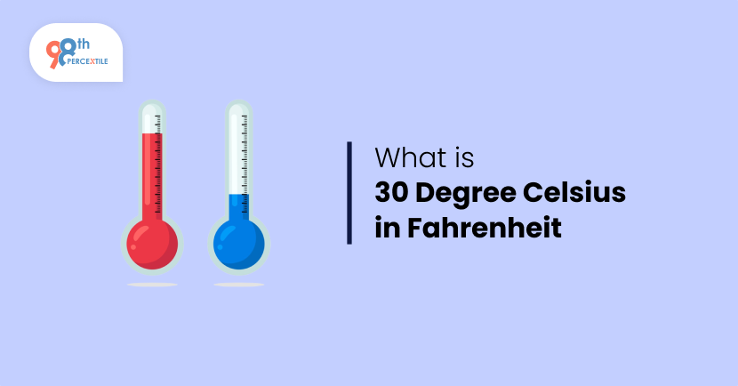 30 Degree Celsius in Fahrenheit?
