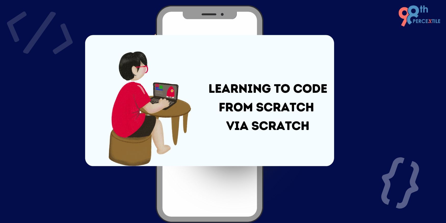 Learning to Code from Scratch via Scratch